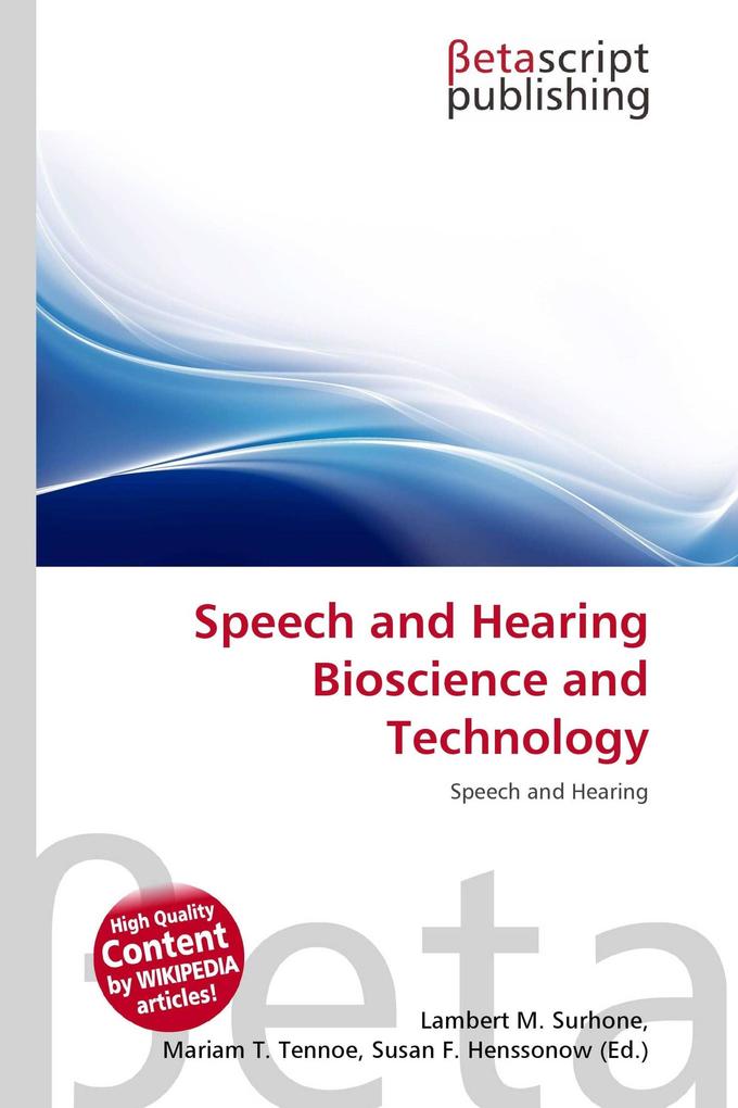Speech and Hearing Bioscience and Technology