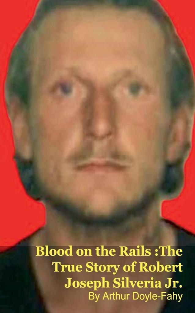 Blood on the Rails
