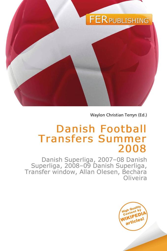 Danish Football Transfers Summer 2008