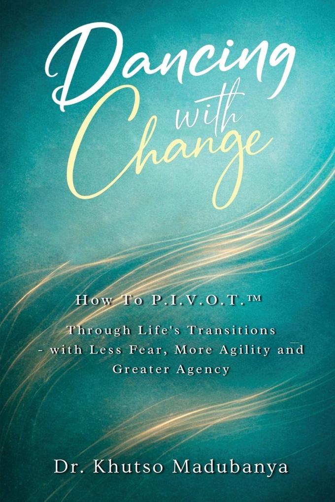 Dancing With Change