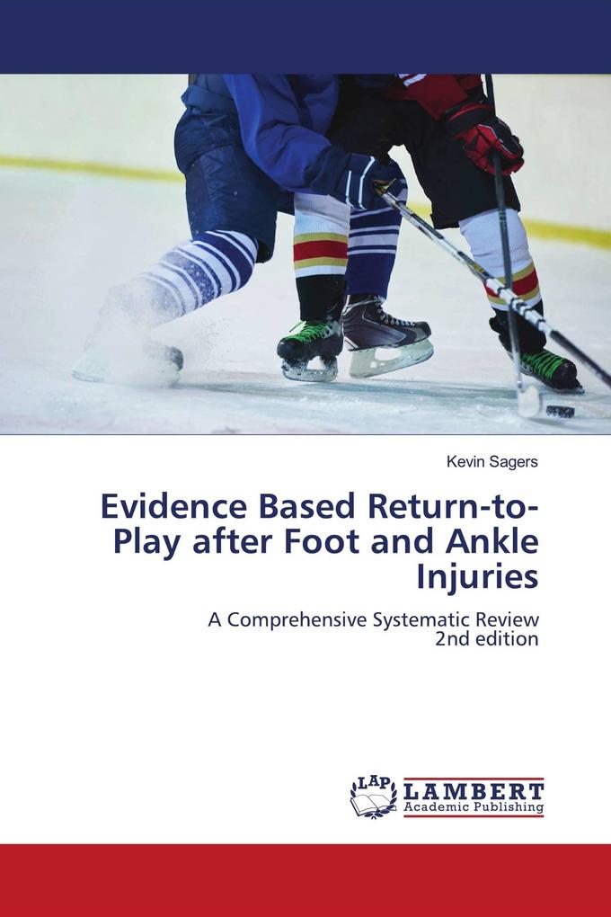 Evidence Based Return-to-Play after Foot and Ankle Injuries