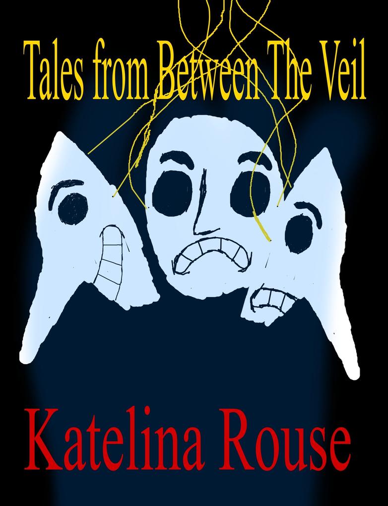 Tales from Between The Veil