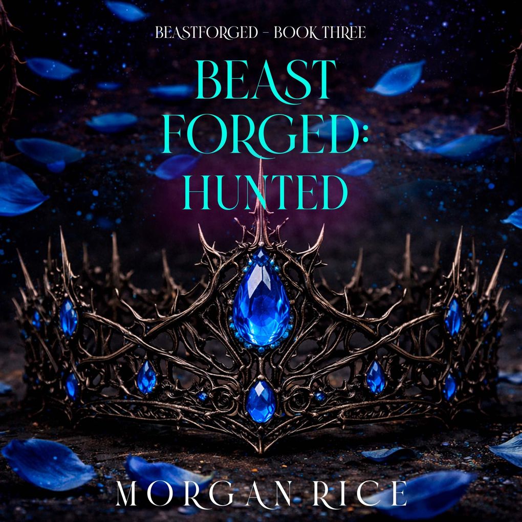 Beastforged: Hunted (Beastforged SeriesBook Three)