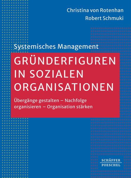 Gründerfiguren in sozialen Organisationen