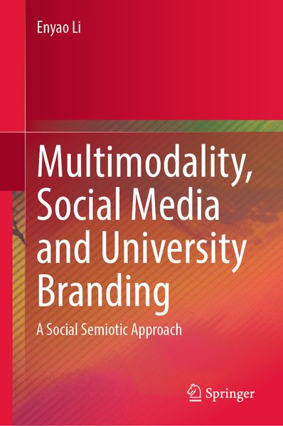 Multimodality Social Media and University Branding