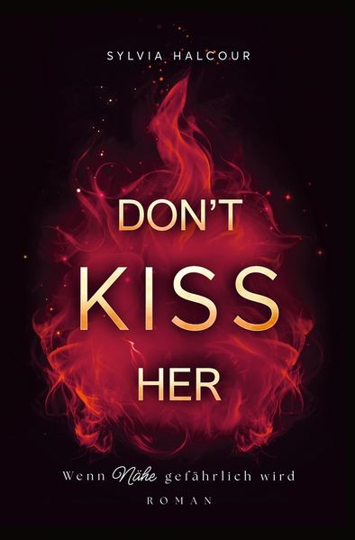 Don't kiss her
