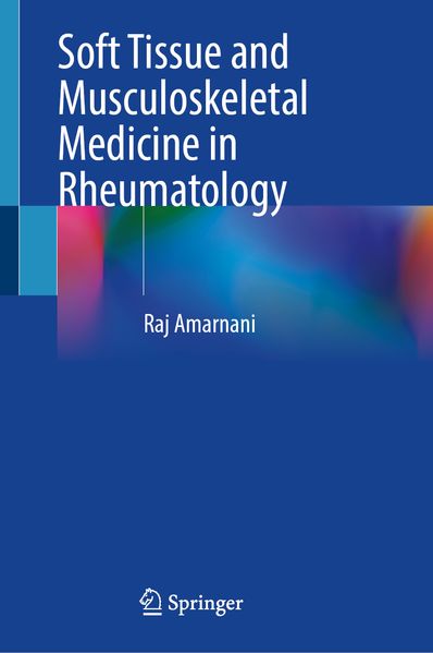 Soft Tissue and Musculoskeletal Medicine in Rheumatology