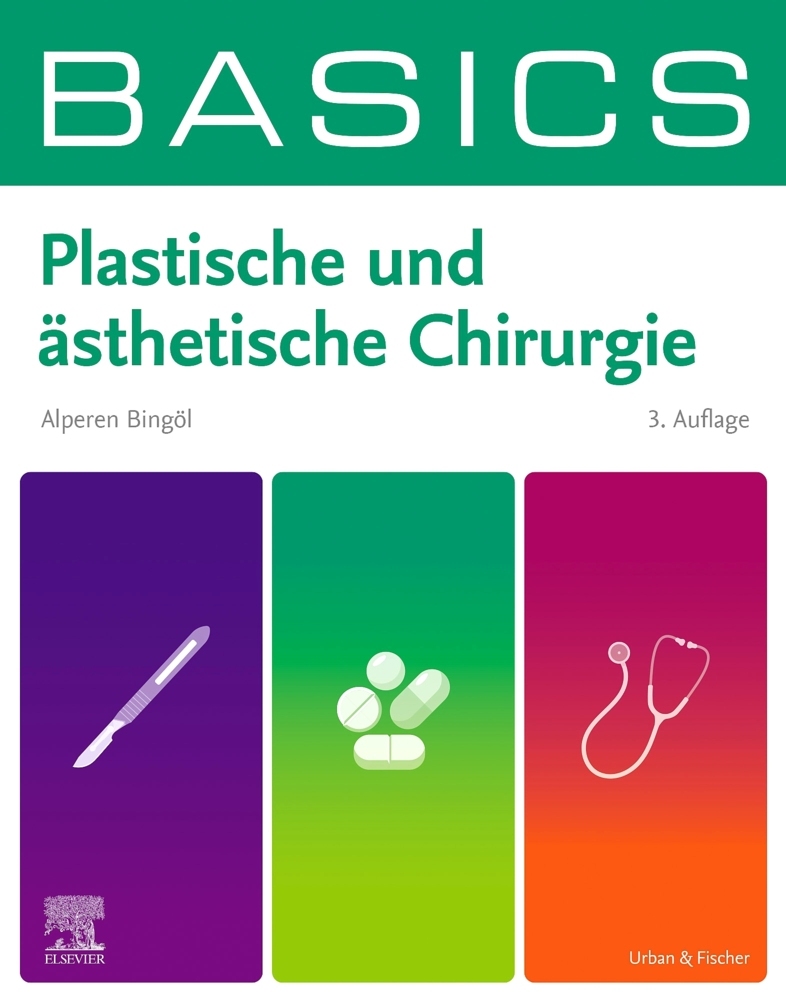 BASICS Plastische und Ästhetische Chirurgie