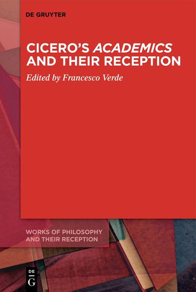 Cicero's 'Academics' and Their Reception
