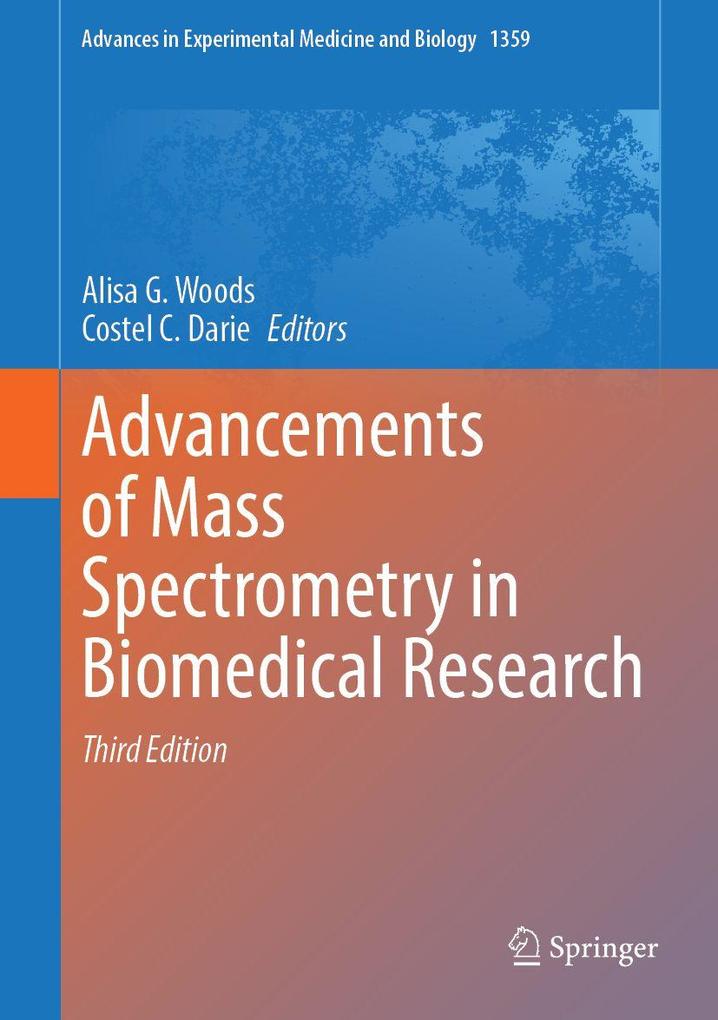 Advancements of Mass Spectrometry in Biomedical Research
