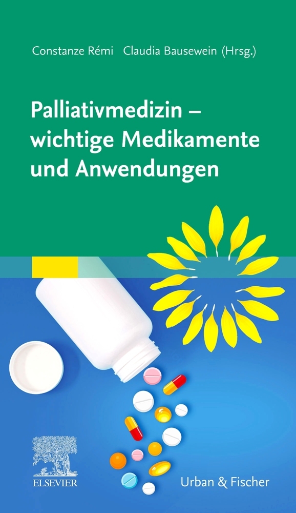 Palliativmedizin - wichtige Medikamente und Anwendungen