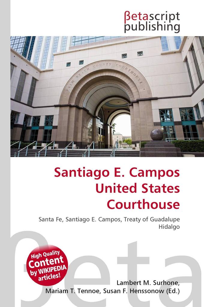 Santiago E. Campos United States Courthouse