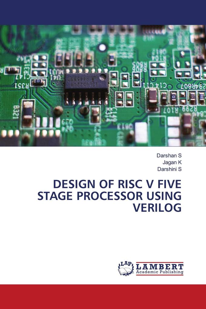 DESIGN OF RISC V FIVE STAGE PROCESSOR USING VERILOG