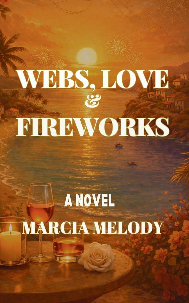 Webs Love & Fireworks