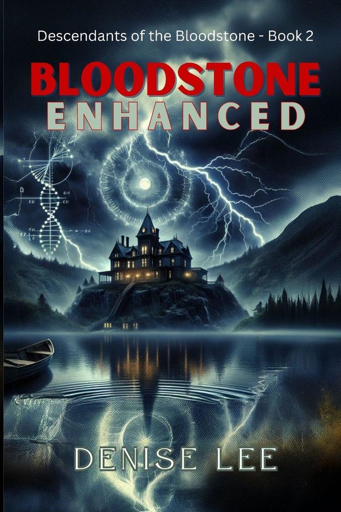 Bloodstone Enhanced - Descendants of the Bloodstone Book 2