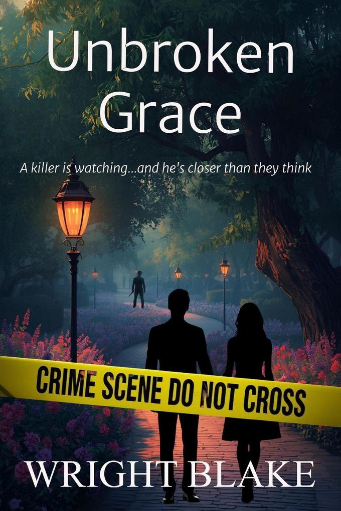 UNBROKEN GRACE