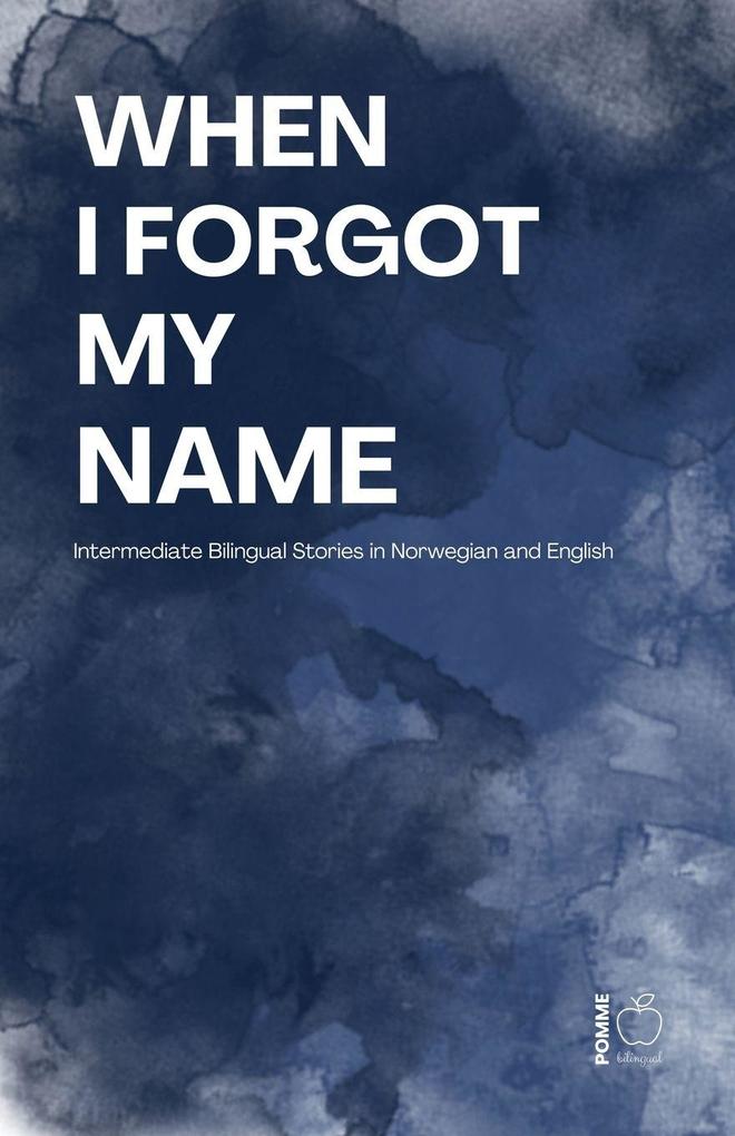 When I Forgot My Name