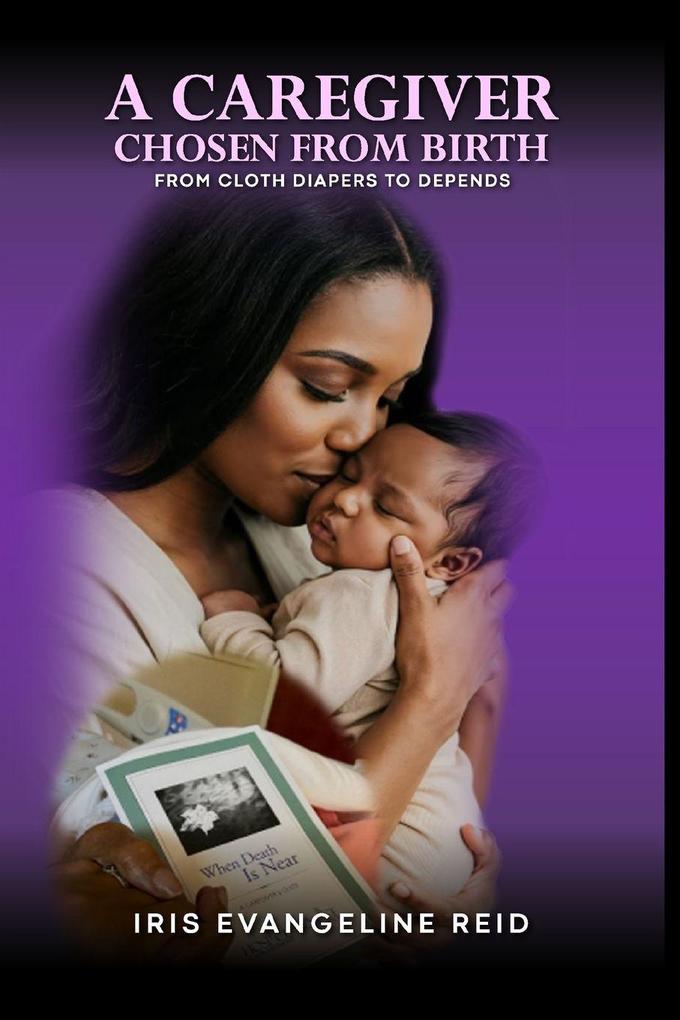 A CAREGIVER CHOSEN FROM BIRTH