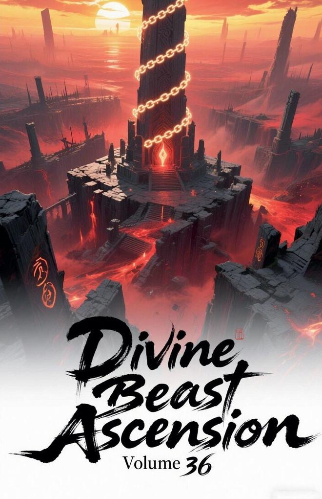 Divine Beast Ascension Volume 36