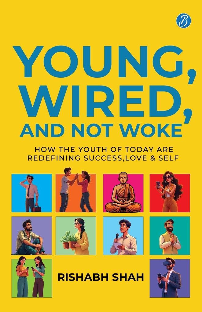 Young Wired and not Woke