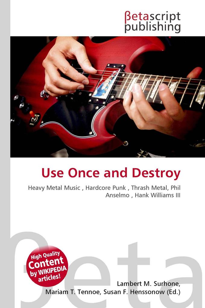 Use Once and Destroy