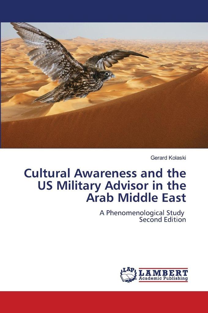 Cultural Awareness and the US Military Advisor in the Arab Middle East