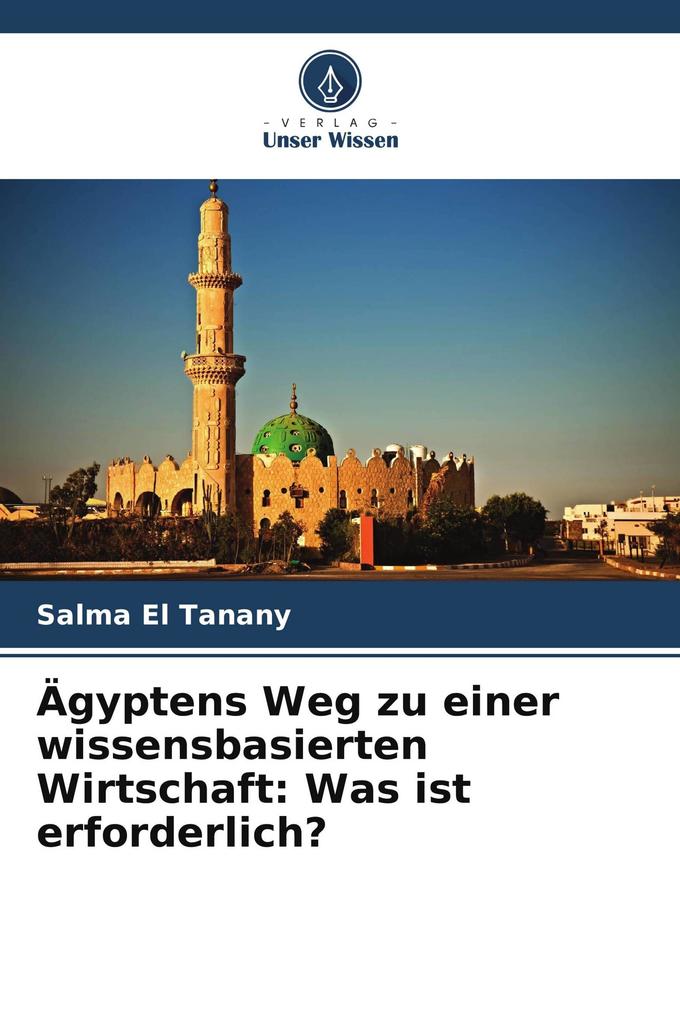 Ägyptens Weg zu einer wissensbasierten Wirtschaft: Was ist erforderlich?