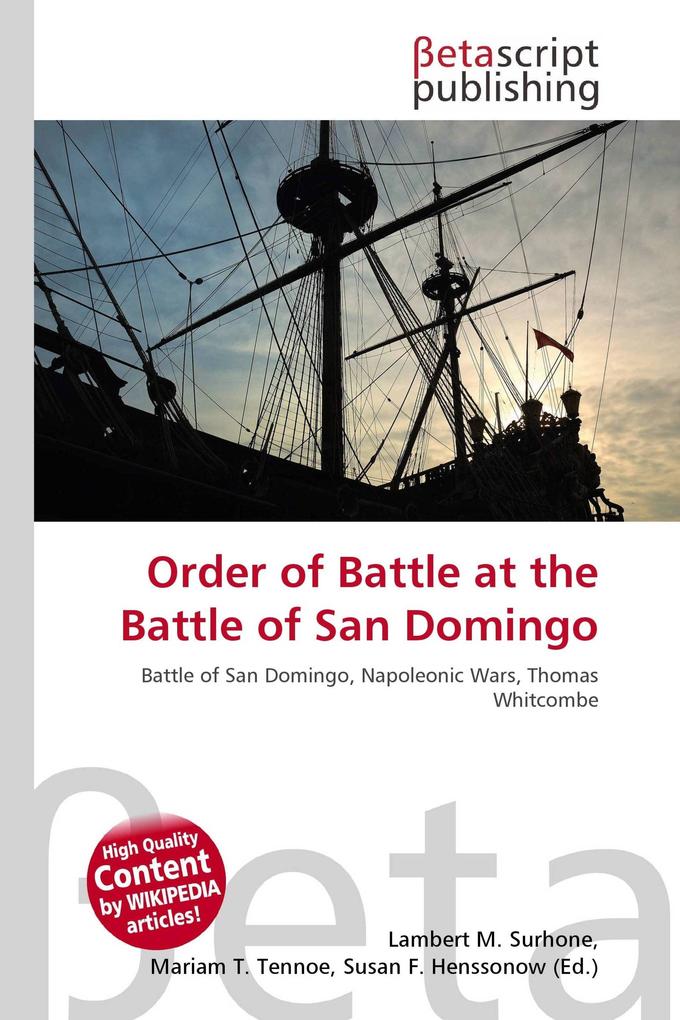 Order of Battle at the Battle of San Domingo