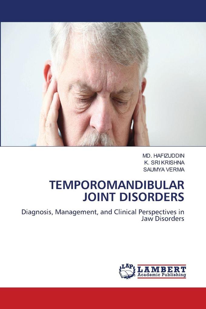 TEMPOROMANDIBULAR JOINT DISORDERS
