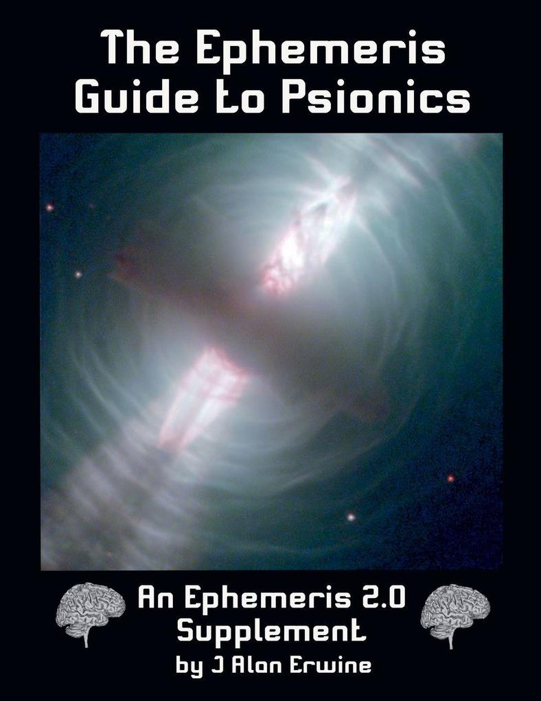 The Ephemeris Guide to Psionics