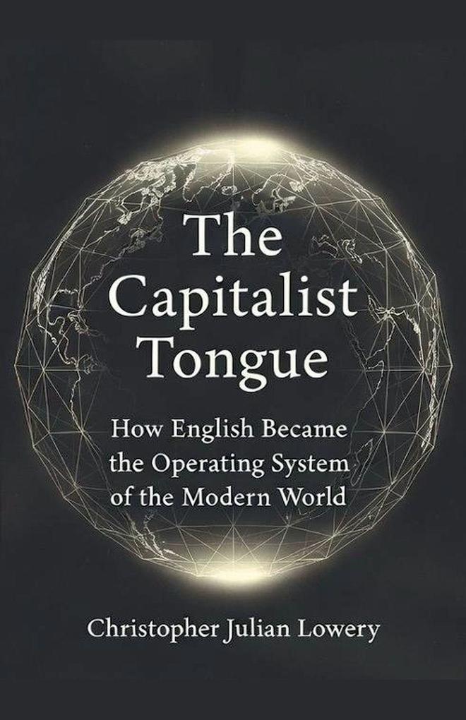 The Capitalist Tongue