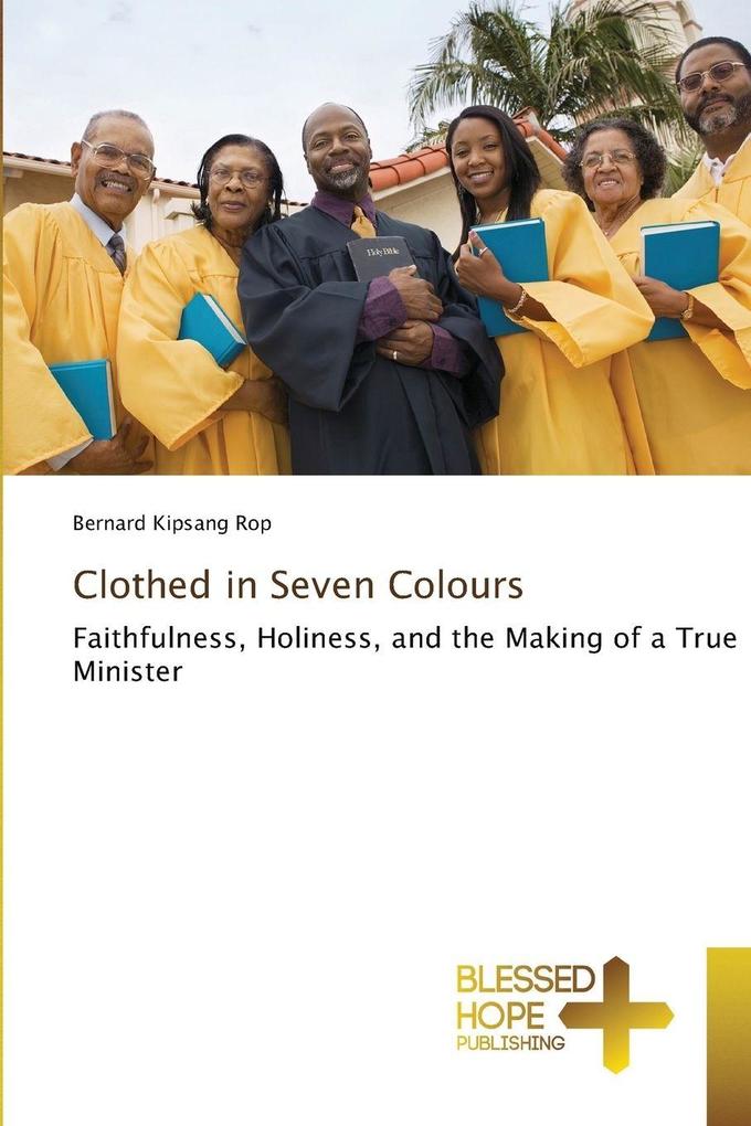Clothed in Seven Colours