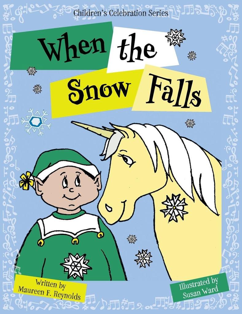 When the Snow Falls