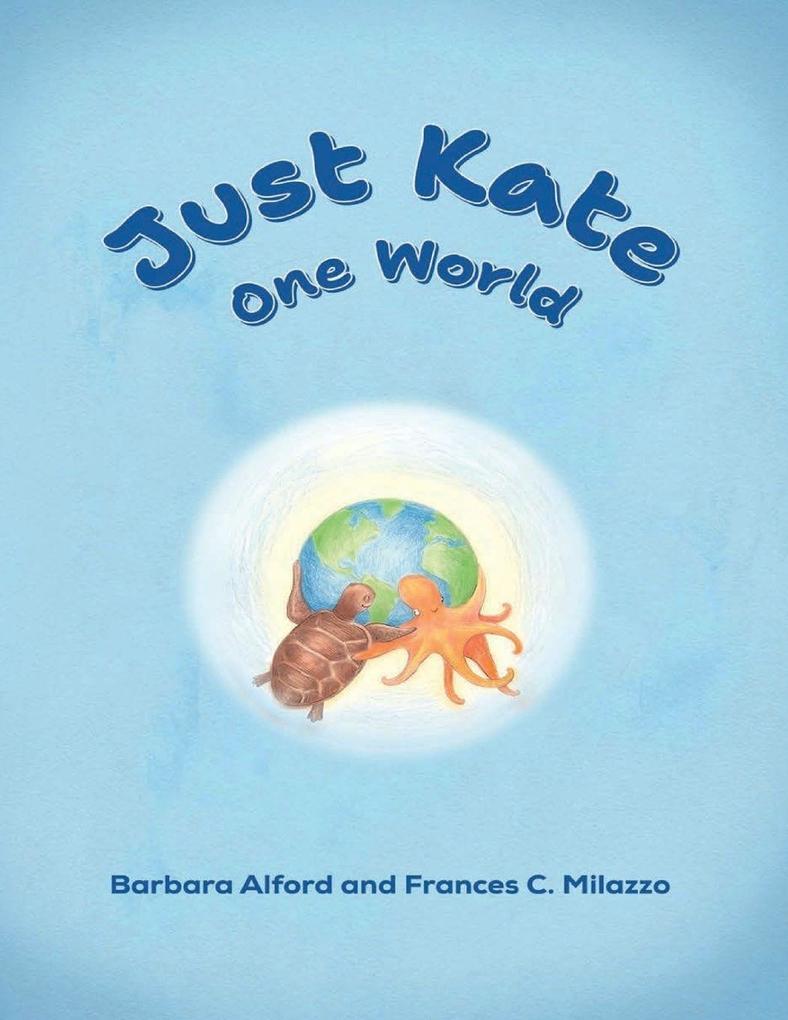 Just Kate One World
