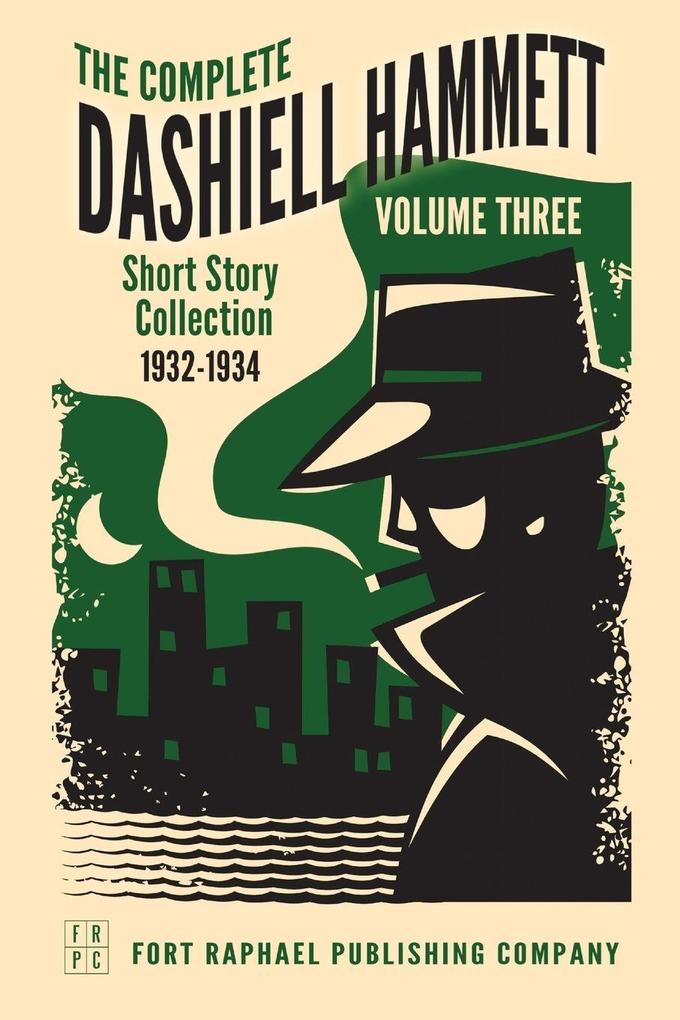 The Complete Short Stories of Dashiell Hammett