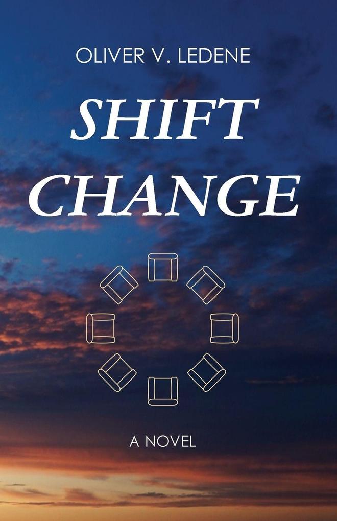 Shift Change