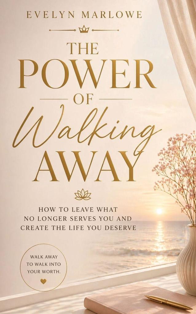 The Power of Walking Away