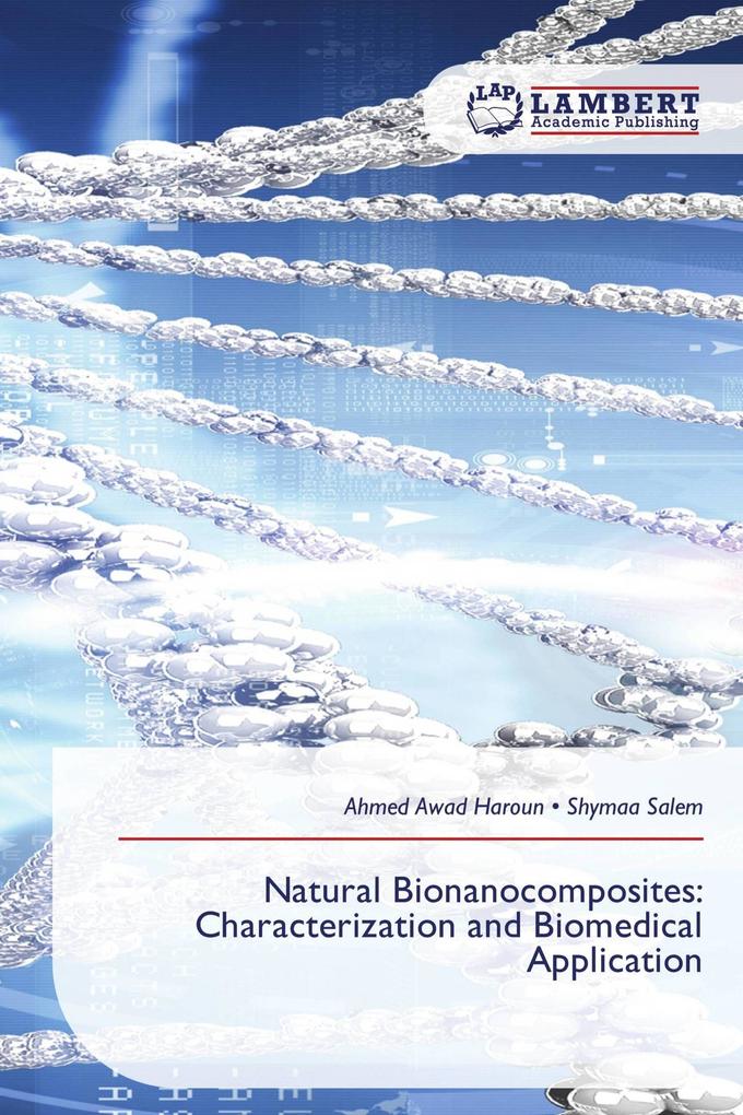 Natural Bionanocomposites: Characterization and Biomedical Application