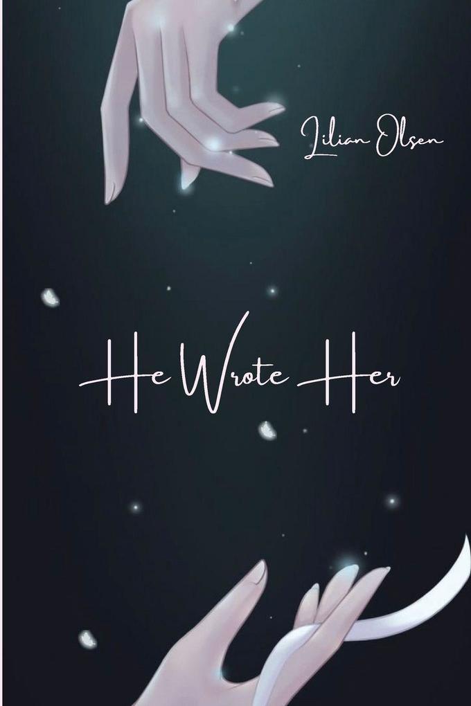 He Wrote Her