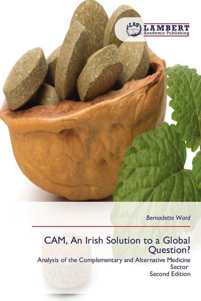 CAM An Irish Solution to a Global Question?