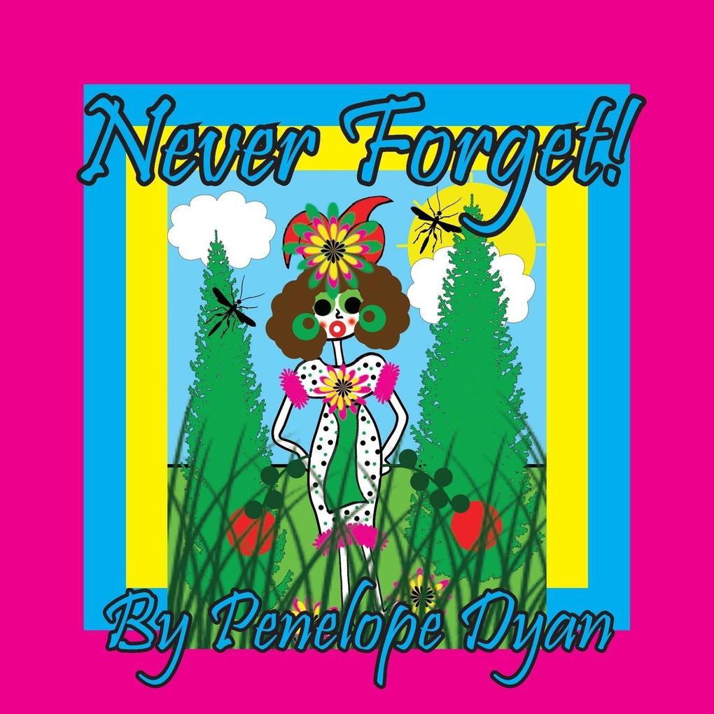 Never Forget!