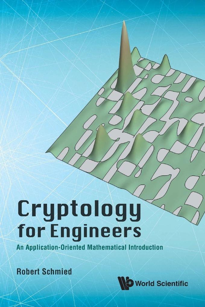 CRYPTOLOGY FOR ENGINEERS