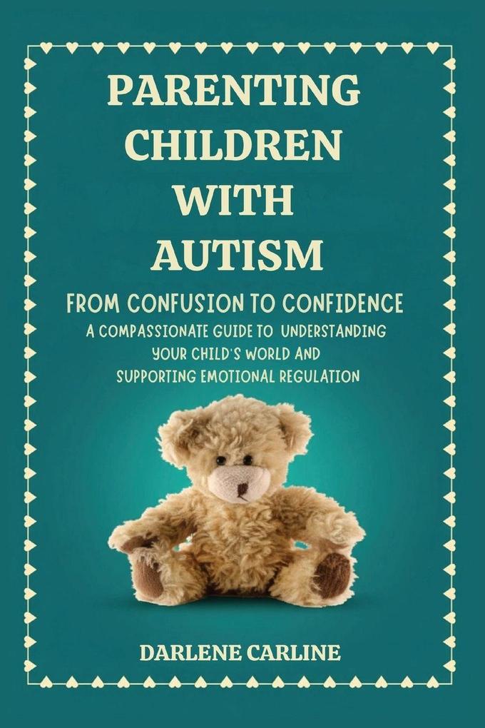 Parenting Children With Autism