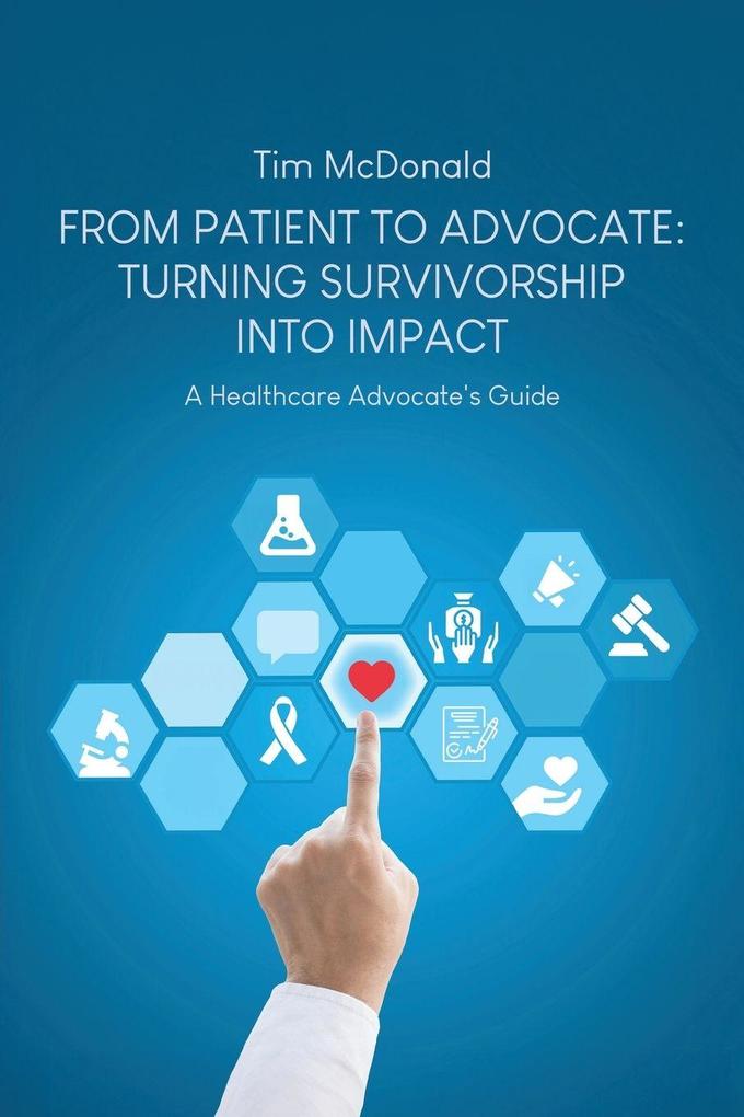 From Patient to Advocate