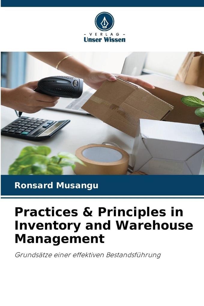 Practices & Principles in Inventory and Warehouse Management