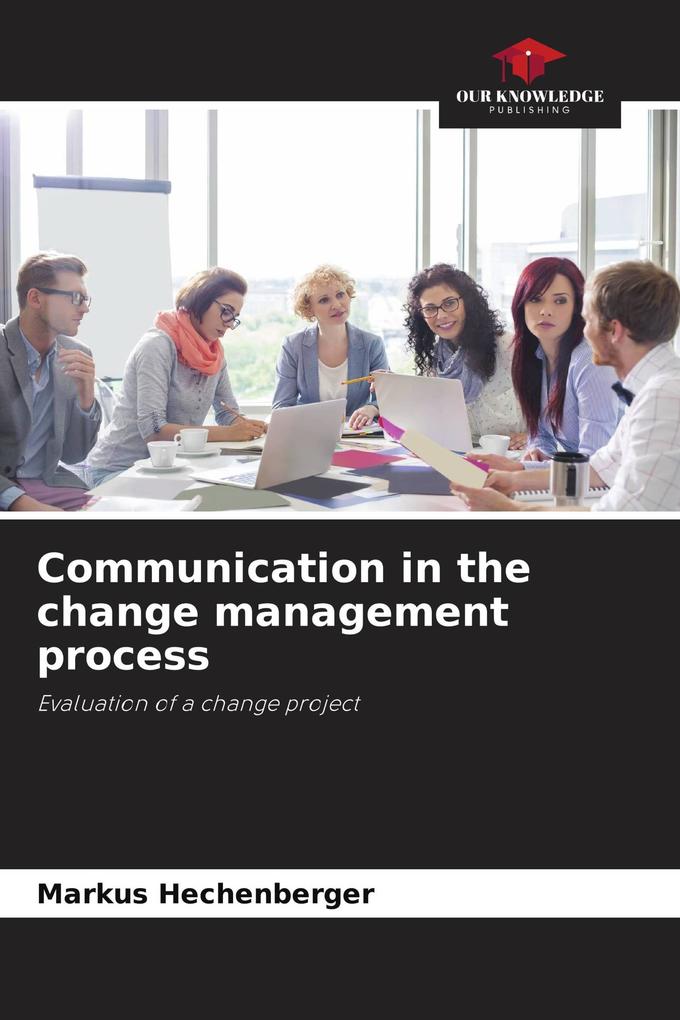 Communication in the change management process