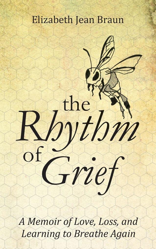 The Rhythm of Grief