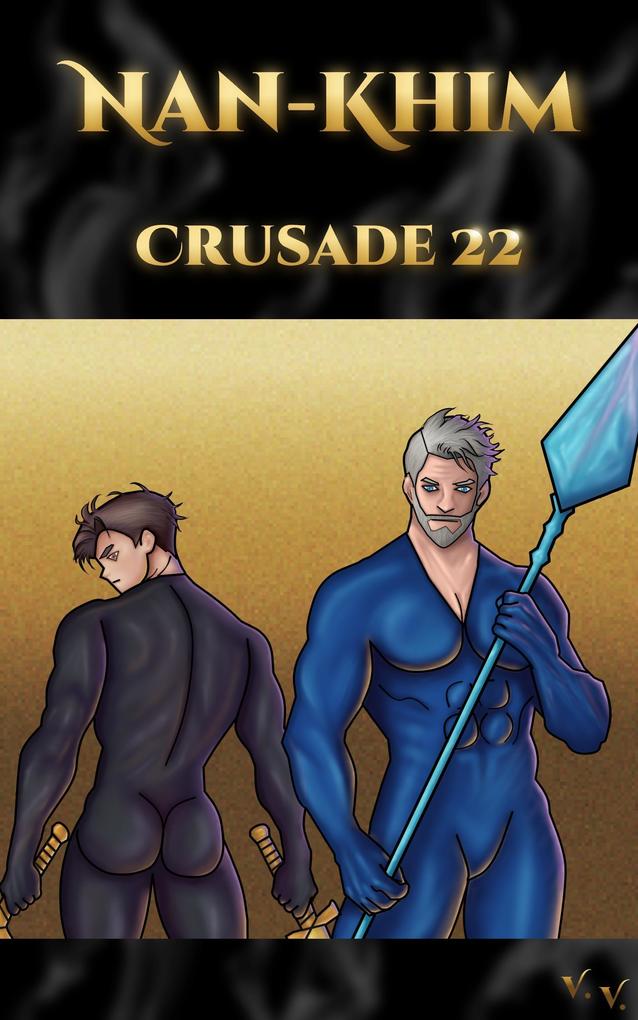 Nan-Khim: Crusade 22
