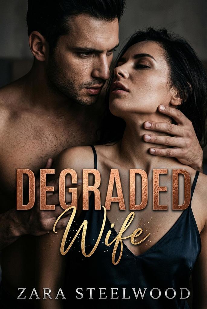 Degraded Wife
