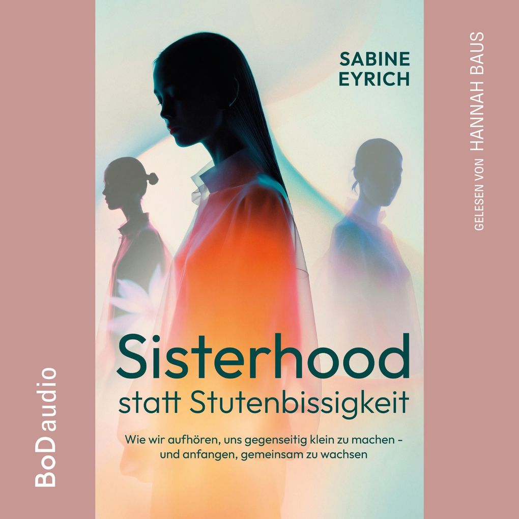 Sisterhood statt Stutenbissigkeit